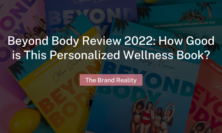 Beyond Body Review 2022 How Good is This Personalized Wellness Book - The Brand Reality